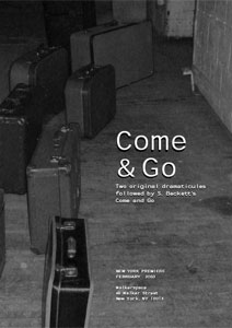 Come and go