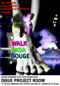 Walk Pasa Bouge at the Issue Project Room